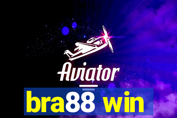 bra88 win